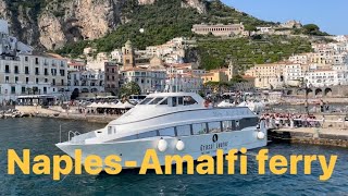 Naples to Amalfi coast ferry experience | Italy | Naples to Amalfi ferry | Italy Amalfi coast