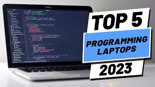 Top 5 BEST Laptops For Programming of (2023)