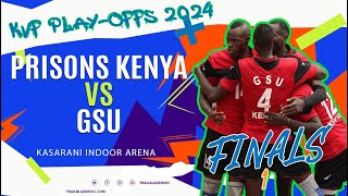 PRISONS KENYA VS GSU | FINALS | #volleyball  | KVF PLAY-OFFS 2024