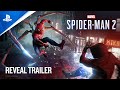 Marvel’s Spider-Man 2 – Reveal Trailer | PS5