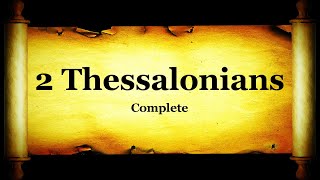 2 Thessalonians Complete - Bible Book #53 - The Holy Bible KJV Read Along Audio/Video/Text