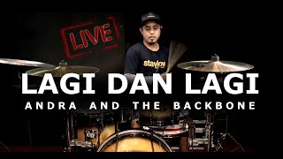 ANDRA AND THE BACKBONE - Lagi Dan Lagi (DRUM COVER) By Roy Harfa