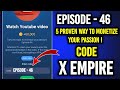 X Empire Episode 46 Code | X Empire YouTube Code Today | X Empire YouTube Code