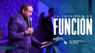 LA TRINIDAD EN FUNCIÓN - @JuanCarlosHarriganOficial @eldiscipulodediosJCH