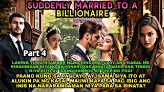 PART:4 | ANG IKAGUGULAT NI AMBER | SUDDENLY MARRIED TO A BILLIONAIRE | DEAR DIARY