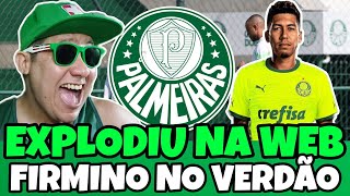 PIPOCOU NA WEB! ROBERTO FIRMINO NO PALMEIRAS, JOGADOR COMEÇA A SEGUIR JOGADORES DO VERDÃO.