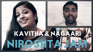 Niroshta Jam || Kavitha Jayaraman | Nagaari