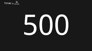 500 Second Countup Timer