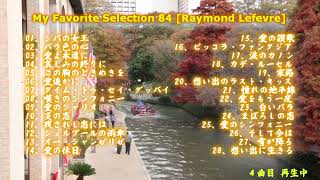 My Favorite Selection 84 [Raymond Lefèvre]