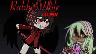 ～•Rabbit Hole•～ || GLMV || OC BACKSTORY || Inspired || •Alyraxia•