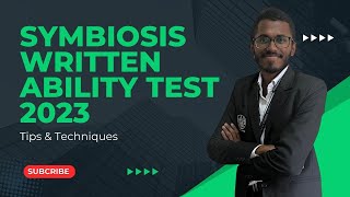 Symbiosis Written Ability Test 2023 Tips \u0026 Techniques