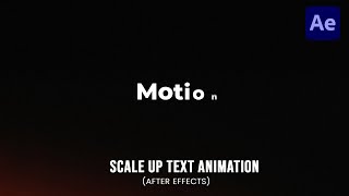Scale up Text Animation Tutorial in After Effects