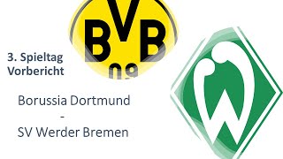 ⚽ Borussia Dortmund - Werder Bremen | 3. Spieltag - Vorbericht