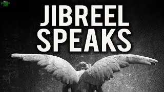 Angel Jibreel Speaks - Thrilling Quran Recitation