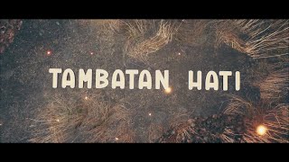Tambatan Hati - Sakti Tedja X Novi Pakasi (Official Video Lirik)