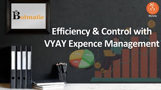 Efficiency & Control with VYAY Expense Management