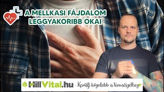 Ezek a mellkasi fájdalom leggyakoribb okai! 🤔 - hillvital.hu