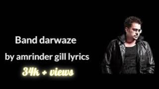 Band darwaze by amrinder gill lyrics video