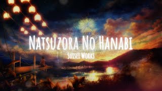 Suisei Works - Natsuzora No Hanabi (iTIC Remix)