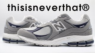 EARLY LOOK! | thisisneverthat® X New Balance 2002r 'Grey' Detailed Review