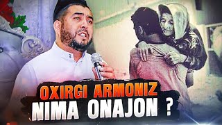 Ona haqida yig'latadigan maruza 😢 | Azizxon domla