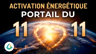 Activation Énergétique | Portail du 11/11 (Novembre 2024)