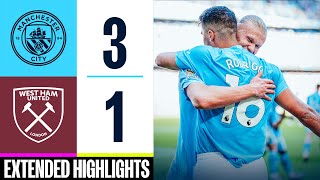 EXTENDED HIGHLIGHTS | 4-IN-A-ROW | Man City 3-1 West Ham | Premier League Histor
