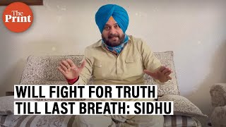 'Will fight for truth till last breath': ex-Punjab Congress chief Navjot Singh Sidhu