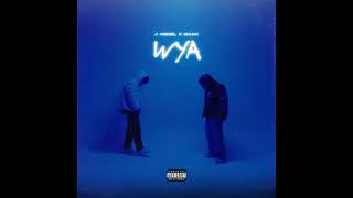 WYA FULL REMIX - ANUEL AA, JUHN, JAY WHEELER