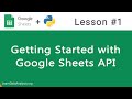 Google Sheets API in Python | Getting Started