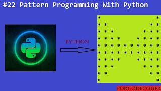 Python Pattern Printing Programs | Pattern Programming With Python #22 | for code coder