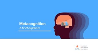 Metacognition - A Brief Explainer