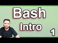 Bash Introduction - Bash Programing Tutorial 1