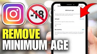 How To Remove Minimum Age Restrictions on Instagram (2025)