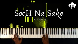 Soch Na Sake | Piano Cover | Arijit Singh | Aakash Desai
