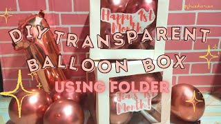 DIY TRANSPARENT BALLOON BOX using Folder🎈📦/TAGALOG TUTORIAL/Step by Step Tutorial/Baloon Decor Ideas