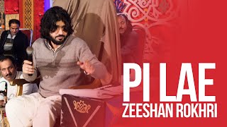 Pi Lae | Zeeshan Khan Rokhri | Tahir Khan Rokhri | Out Now