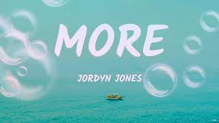 More - Jordyn Jones (lyric video)