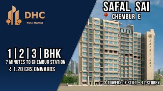 Safal Sai at📍Chembur East, Mumbai  || 1BHK 2BHK 3BHK || Safal Group Chembur | #chembur #india #2bhk