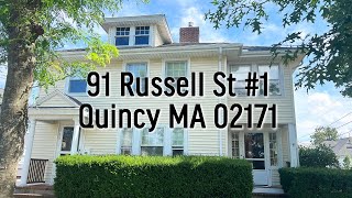 91 Russell St  Unit 1, Quincy MA (2024)