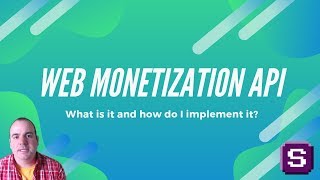 Web Monetization API. What is it and how do I implement it?