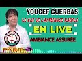 youcef guerbas meilleur live kabyle ⵣ 🔥🎶 part 3