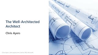 Azure Spring Clean - The Well-Architected Architect - Chris Ayers