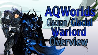 AQW | Glaceran/Glacial Warlord Class Overview