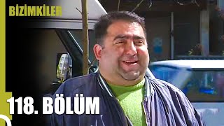 Bizimkiler 118. Bölüm | Tek Parça