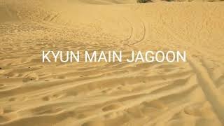 Kyun Main Jagoon Song | Dance by KARAN MADHAS |#ShafqatAmanatAli #PatialaHouse#bollywood#movie