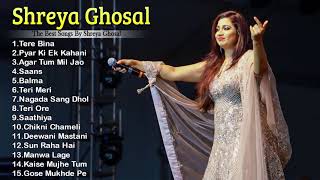 Shreya Ghoshal Romantic hindi Songs Best Of Shreya Ghoshal Latest Bollywood Hindi Songs 2021