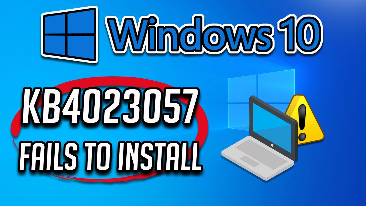 FIX Windows Update KB4023057 Not Installing Or Downloading In Windows ...