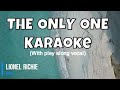 Lionel Richie – The Only One | Karaoke with Play-Along Vocals