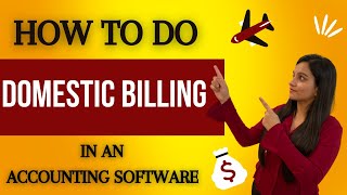 Domestic Billing | Cloud Based Accounting software for Tour \u0026 Travel Agents | Digital Travels |